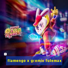 flamengo x gremio futemax